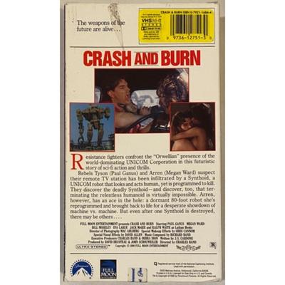 Vintage Crash and Burn: The Weapons of the Future Are Alive... VHS - Rated R