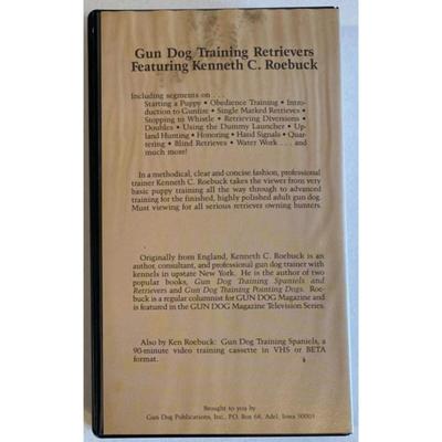 Gun Dog - Training Retrievers Featuring Kenneth C. Roebuck VHS Videotape