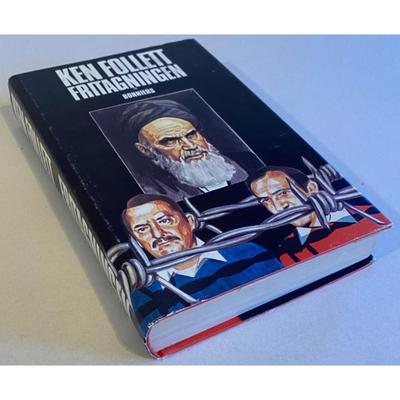 Fritagningen By Ken Follett Hardcover. Bonniers Grafiska Industrier, 1983
