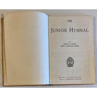 The Junior Hymnal By Edwin A. Schell & Mary Chisholm Foster Hardcover 1895