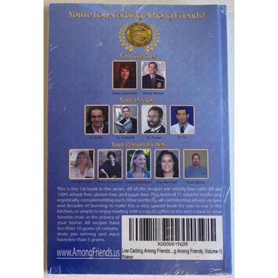 Low-Carbing Among Friends: Volume 1 Soft cover. Eureka Publishing, 2011