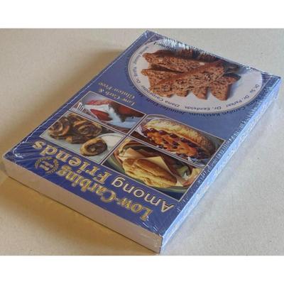 Low-Carbing Among Friends: Volume 1 Soft cover. Eureka Publishing, 2011