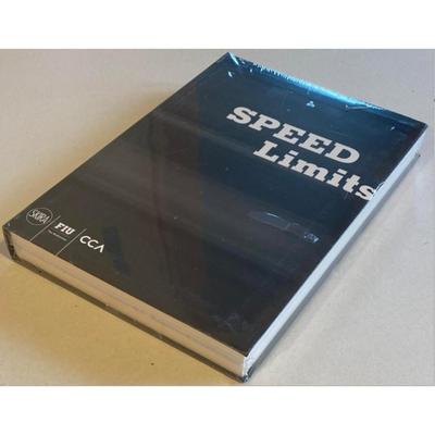 Speed Limits By Jeffrey T. Schnapp Soft cover. Publisher: Skira, 2009