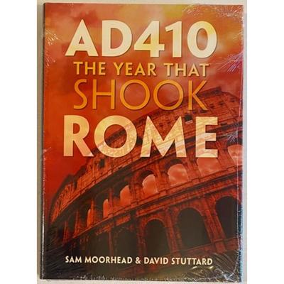 AD 410: The Year That Shook Rome By Sam Moorhead & David Stuttard Hardcover
