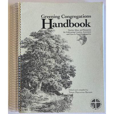 Greening Congregations Handbook By Tanya Marcovna Barnett Soft cover 2002