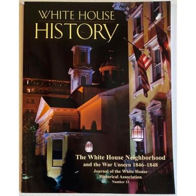 White House History: #33 - White House Neighborhood & the War Unseen 1846 - 1848