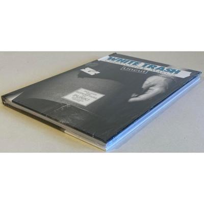 White Trash Uncut By Christopher Makos Hardcover. Glitterati Incorporated, 2014