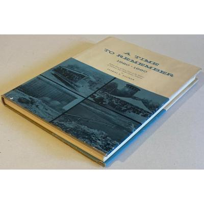 A Time To Remember: Northern New Castle County, Delaware By Charles A. Silliman