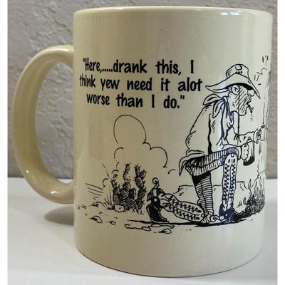 Erwin Cowboy Cartoon Coffee Mug Ceramic "Here,.....Drank this, I think you need"