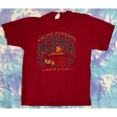 Abuelo's Mexican Restaurant Nacho Average Mama ..One Of A Kind.. T-Shirt Size L