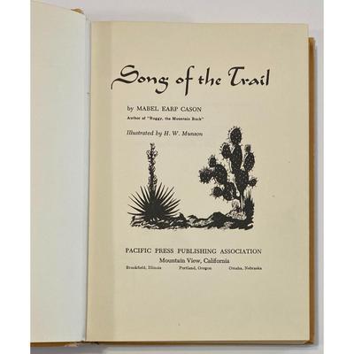 Vintage Song of the Trail By Mabel Earp Cason 1953 hardcover