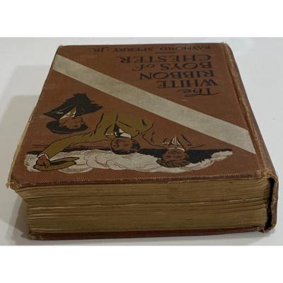 Antique The White Ribbon Boys of Chester By Raymond Sperry, Jr. 1916 hardcover