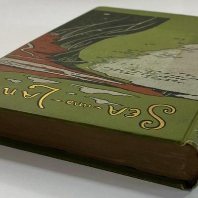 Antique Sea - and - Land By Nathaniel Southgate Shaler 1894 hardcover