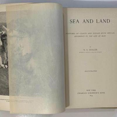 Antique Sea - and - Land By Nathaniel Southgate Shaler 1894 hardcover