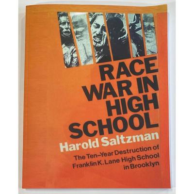 Race War In High School (large softcover reprint) By Harold Saltzman softcover