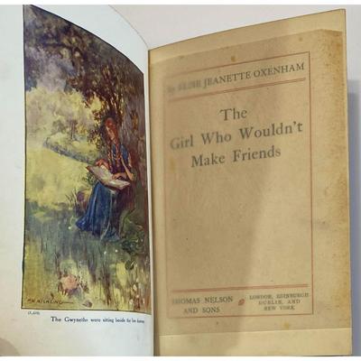 Antique The Girl Who Wouldn't Make Friends By Elsie Jeanette Oxenham 1909 hardcover