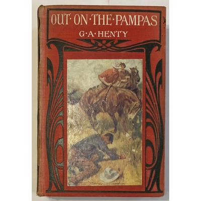 Antique Out On The Pampas By G.A. Henty hardcover