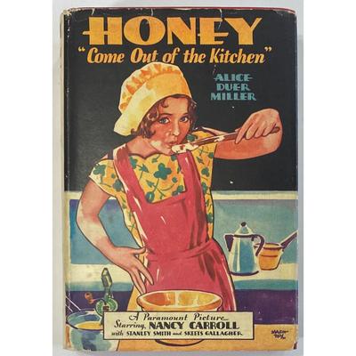 Vintage Honey: Come Out Of The Kitchen By Alice Duer Miller 1929 hardcover
