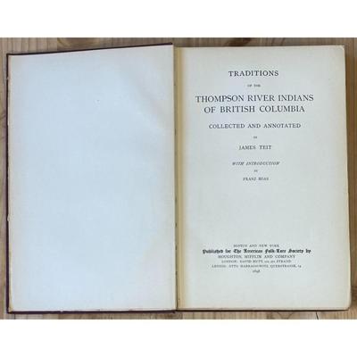 Antique Traditions Thompson River Indians British Columbia James Teit 1898 HC