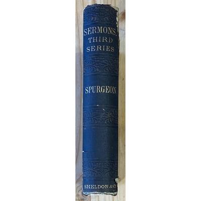 Antique Sermons of the Rev. C. H. Spurgeon of London Third Series Hardcover