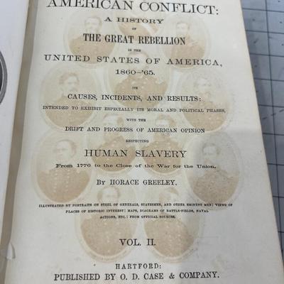 The American Conflict Volume II by Horace Greeley Published in 1866 