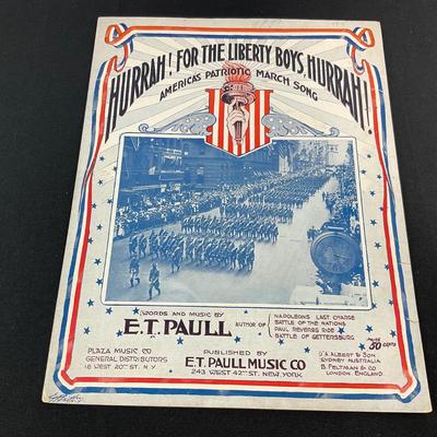 -253- E.T. PAULL | Hurrah! For The Liberty Boys Hurrah! Americas Patriotic March Song | Sheet Music