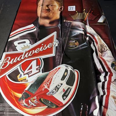 27–Large Poster and Budweiser NASCAR Metal Sign