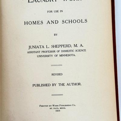 Sale Photo Thumbnail #278: Good condition for its age. Hardcover book addressing laundry work and domestic science, written by a professor at the University of Minnesota and designed for use as a textbook.