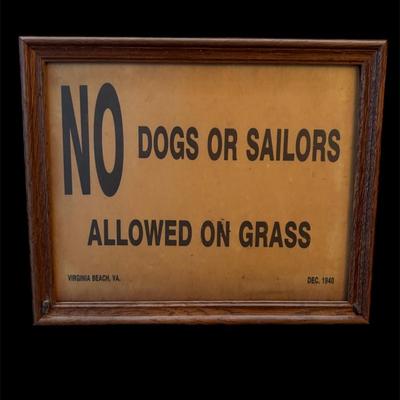 1940 No Dogs or Sailors on the grass sign - Virginia Beach, VA, Lot #J12