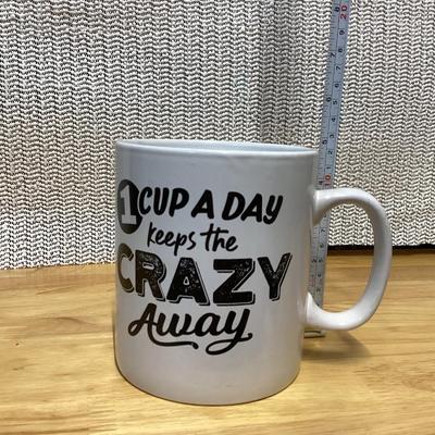 1 cup a day keeps the crazy away- oversized coffee cup