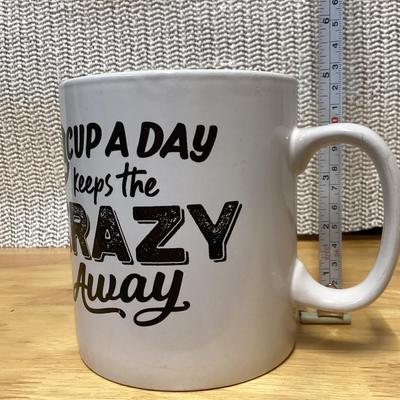 1 cup a day keeps the crazy away- oversized coffee cup