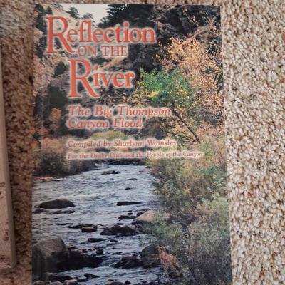 SIGNED "REFLECTIONS ON THE RIVER" THE BIG THOMPSON FLOOD AND 2 OTHER BOOKS ABOUT COLORADO