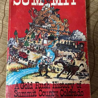 SUMMIT COUNTY COLORADO GOLD RUSH HISTORY BOOK signed