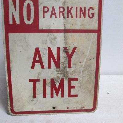 Lot 1 - No Parking Any Time Sign