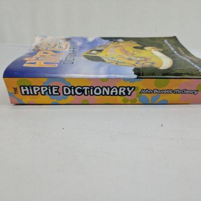 The Hippie Dictionary, A Cultural Encyclopedia of the 1960s & 1970s