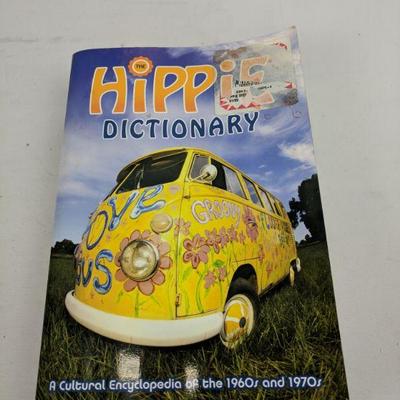The Hippie Dictionary, A Cultural Encyclopedia of the 1960s & 1970s