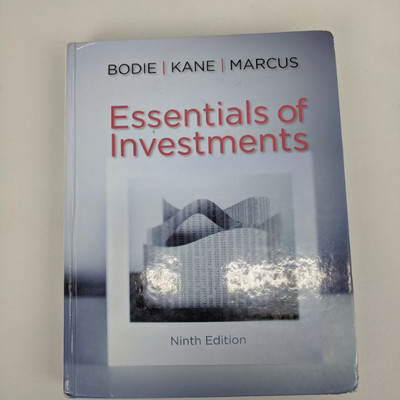 Essentials of Investments, Ninth Edition, Bodie/Kane/Marcus