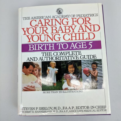 Caring For Your Baby And Young Child Birth To Age 5, Steven P. Shelov