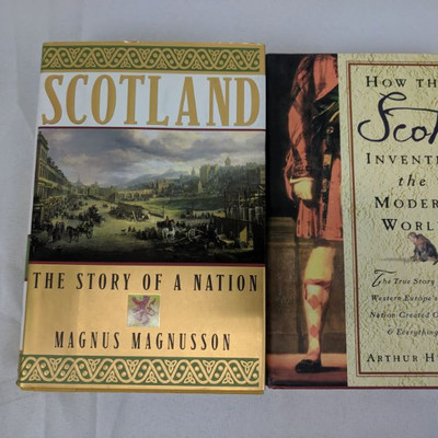 Scotland the Story of A Nation & How The Scots Invented the Modern World