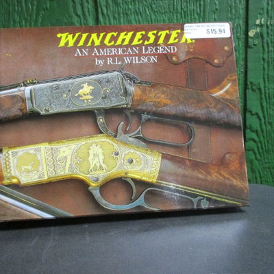 Winchester “ An American Legend “ R. L. Wilson Book