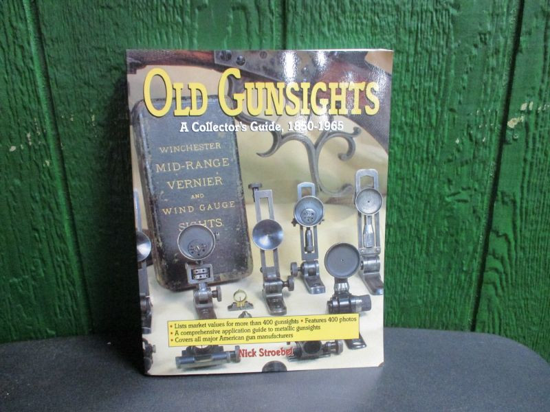 Old Gunsights A Collectors Guide 1850 To 1965