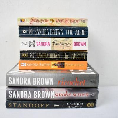 8 Books by Sandra Brown: 5 Paperback & 3 Hardcover: Above & Beyond -to- Standoff