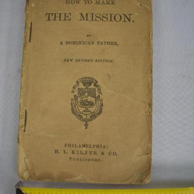 Antique 1987 Small Paperback Book: How to Make the Mission by A Dominican Father
