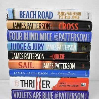 9 Hardcover Books by James Patterson: Beach Road -to- Violets Are Blue