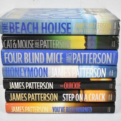 7 Hardcover Books by James Patterson: The Beach House -to- You've Been Warned