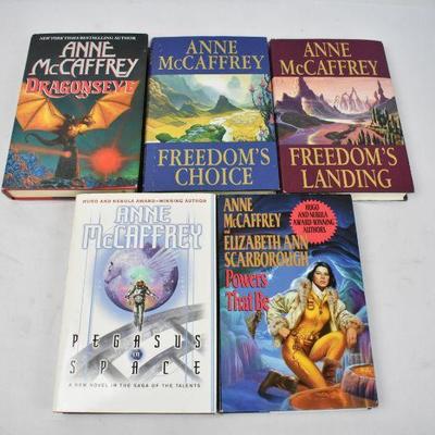 5 Hardcover Books by Anne McCaffrey: Dragon's Eye -to- Powers That Be