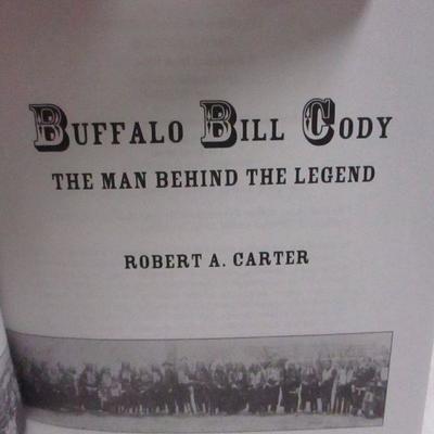 Lot 115 - Buffalo Bill Cody: The Man Behind the Legend  