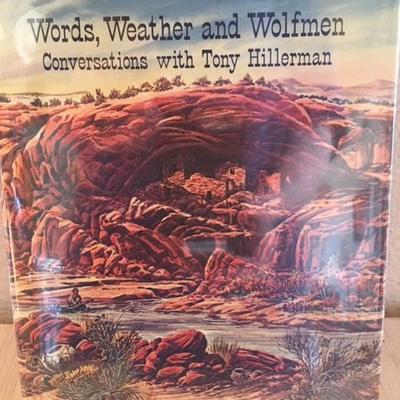 Lot 035: Hillerman, Words, Weather and Wolfmen, conversations with Tony Hillerman, 1st ed