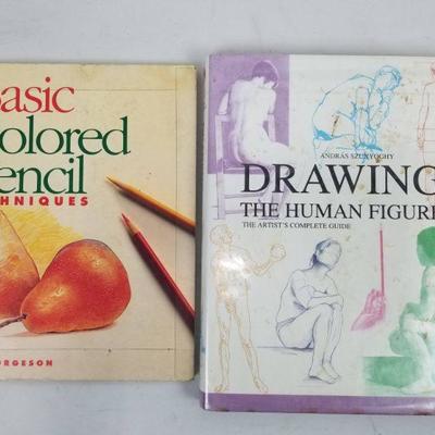 2 Drawing Books: Basic Colored Pencil Techniques -and- Drawing The Human Figure