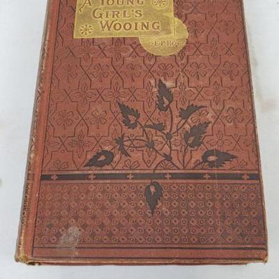 Antique 1884 Hardback: A Young Girl's Wooing by E.P. Roe